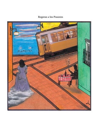 Regreso a los Prazeres
 