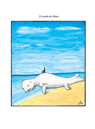 El sueño de Wean
 