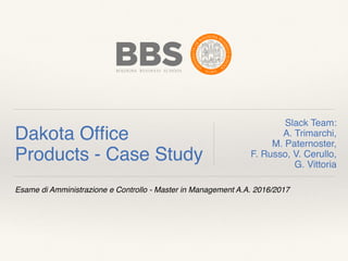 Dakota Office Products - Soluzioni ed analisi