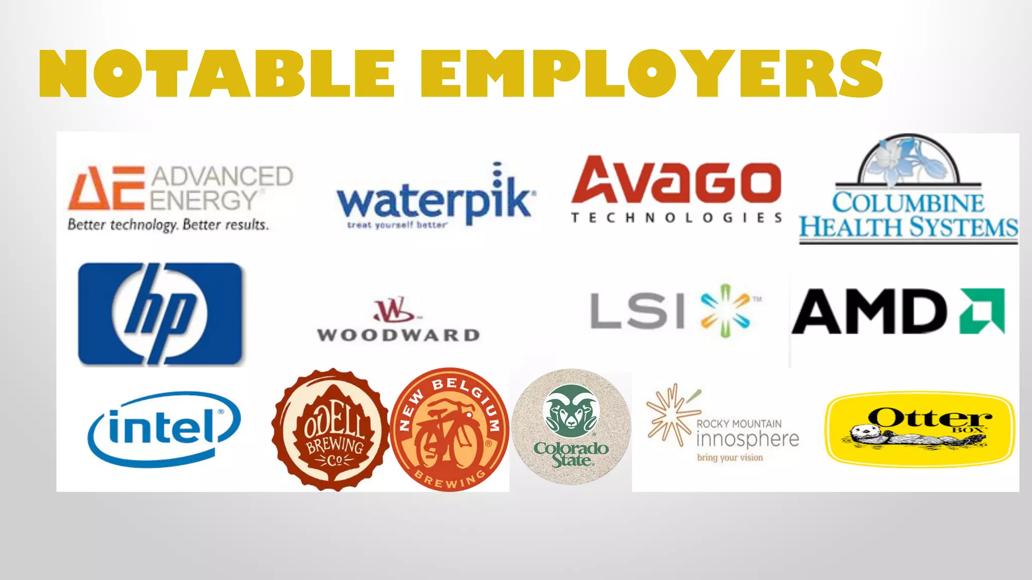 NOTABLE EMPLOYERS
The image cannot be displayed. Your computer may
not have enough memory to open the image, or the
image may have been corrupted. Restart your
computer, and then open the file again. If the red x
still appears, you may have to delete the image and
then insert it again.
 