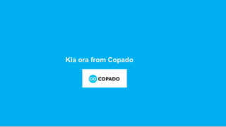 Kia ora from Copado
 