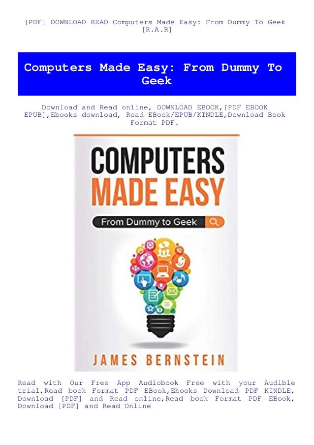 Pdf Download Read Computers Made Easy From Dummy To Geek R A R