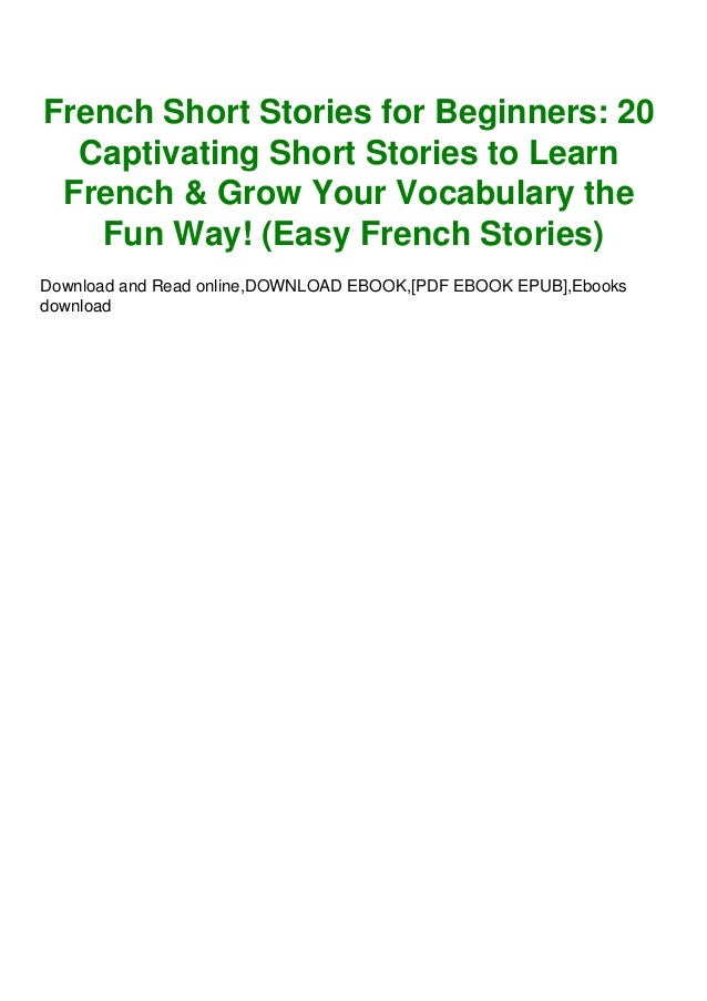 Pdf Download Read French Short Stories For Beginners 20 Captivating