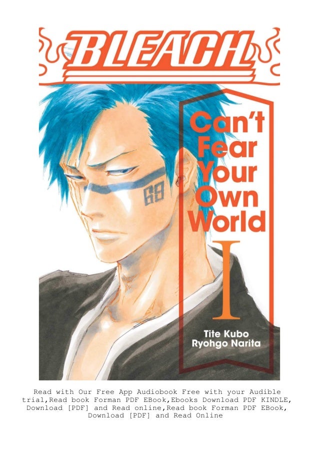 Pdf Ebook Bleach Can T Fear Your Own World Vol 1 1 Ebook Pdf Pdf Ebook Bleach Can T Fear Your Own World Vol 1 1 Ebook Pdf