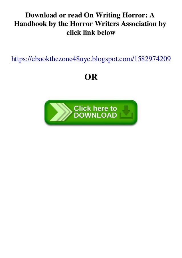 Pdf Ebook Epub On Writing Horror A Handbook By The Horror Writers A