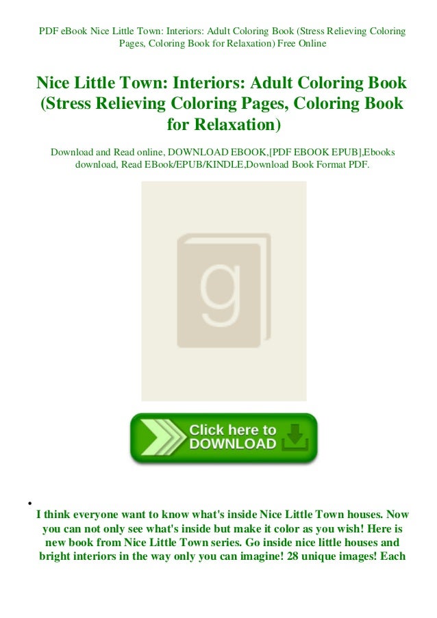 Pdf Ebook Nice Little Town Interiors Adult Coloring Book Stress Reli