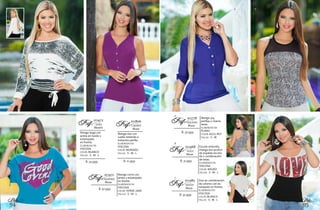 95
Bbl
$: 32.999
Manga larga con
jareta en ruedo y
estampado
en frente.
ELABORADO EN:
VISCOSA
COLOR: BLANCO
TALLAS: S - M - L
Blusón
011473
DORARef:
$: 21.999
Manga sisa con
cuello redondo e
imitación perilla.
ELABORADO EN:
VISCOSA
COLOR: MORADO
TALLAS: S - M - L
Blusa
011806
CARMENRef:
94
Bbl
$: 32.999
Manga corta con
jareta y estampado
en frente.
ELABORADO EN:
VISCOSA
COLOR: VERDE JADE
TALLAS: S - M - L
Blusa
011472
CASANDRARef:
$: 32.999
Manga 3/4,
perillas y charre-
teras.
ELABORADO EN:
PLANO
COLOR: AZUL REY
TALLAS: S - M
Blusa
011778
GIULIANARef:
$: 31.999
Escote redondo,
manga sisa profun-
da espalda escota-
da y combinación-
de telas.
ELABORADO EN:
VISCOSA
COLOR: NEGRO
TALLAS: S - M - L
Blusa
011468
VIOLARef:
$: 32.999
Duo en combinación
de colores con es-
tampado en frente.
ELABORADO EN:
VISCOSA
COLOR: BLANCO
TALLAS: S - M - L
Blusa
011485
WENDYRef:
A
B
C
C
BA
 