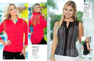 104
Bbl
105
Bbl$: 43.999
Manga 3/4, cuello
camisero y combi-
nación de telas.
ELABORADO EN:
CHALIS
COLOR: CORAL
TALLAS: S - M - L
Blusa
012479
BRÍGIDARef:
$: 39.999
Manga sisa, bolillo
en cuello y frente
en combinación
de telas.
ELABORADO EN:
CHALIS
COLOR: NEGRO
TALLAS: S - M - L
Blusa
012468
LEOCÁDIARef:
XL: $: 42.999
 