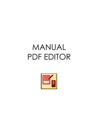 MANUAL
PDF EDITOR
 