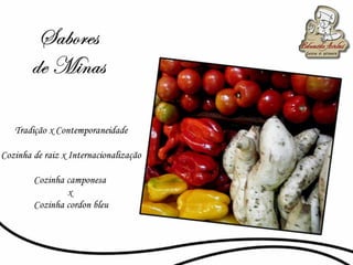 Apresentação Sabores de Minas