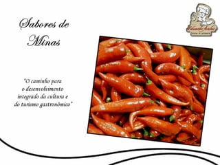 Apresentação Sabores de Minas