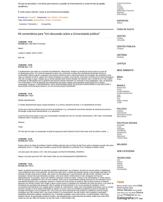 Há que se aproveitar o momento para amarrar a questão do financiamento a novas formas de gestão                                      Coluna Econômica
                                                                                                                                     Crise
acadêmica.                                                                                                                           Energia
                                                                                                                                     Logística
                                                                                                                                     Matemática Financeira
É muita coisa a discutir. Lanço aí as primeiras provocações.                                                                         Negócios
                                                                                                                                     Novo Modelo
Enviado por: luisnassif - Categoria(s): Novo Modelo, Universidade
Tags relacionadas: deparamentos, Gestão, Universidade
                                                                                                                                     ESPORTES
                                                                                                                                     Xadrez
 Comentar     Permalink        Compartilhe


                                                                                                                                     FORA DE PAUTA

64 comentários para "Um discussão sobre a Universidade pública"
                                                                                                                                     GESTÃO
                                                                                                                                     Cidades
                                                                                                                                     Corrupção
12/06/2009 - 10:05
Enviado por: João Maria Fernandes
                                                                                                                                     GESTÃO PÚBLICA
Nassif:                                                                                                                              Licitação

a palavra “pelego” está no index?
                                                                                                                                     HISTÓRIA
Bom dia.                                                                                                                             Brasileira



                                                                                                                                     JUSTIÇA
12/06/2009 - 10:09
Enviado por: Lima

                                                                                                                                     MEIO AMBIENTE
O apadriamento nao existe so na escolha de professores. Infelizmente, tambem na escolha de alunos para os cursos de
po´sgraduaçao stritus. Se a linha de pesquisa do aluno nao contemplar a politica dos orientadores ele jamais entrara na
universidade. Mesmo quando a pesquisa e de extrema relevancia para o desenvolvimento da sociedade. Me candidatei a uma
vaga no mestrado da UFAL, passei nas 4 fases (avaliaçao do projeto, prova escrita, entrevista e proficiencia em ligua estrangeira)   MÍDIA
mas não consegui a vaga. Colegas que ja haviam passado pela mesma situação me disseram que o problema foi o meu projeto              Blogs
contemplar as dificuldades que os gestores das escolas publicas enfrentam na condução do eixo-pedagogico. logo, tal pesquisa
nao contemplava a linha de pesquisa dos orientadores que estao voltados para pesquisas relacionadas com a propria
unversidade. Pergunto: A UNIVERSIDADE TEM A RESPONSABILIDADE DE BUSCAR CONHECIMENTO QUE MELHORE A
QUALIDADE DA EDUCAÇAO BASICA, OU SÓ DA EDUCAÇAO SUPERIOR?                                                                            MÚSICA
                                                                                                                                     Bossa Nova
                                                                                                                                     Choro
                                                                                                                                     Erudita Brasileira
12/06/2009 - 10:30                                                                                                                   Erudita Internacional
Enviado por: miope                                                                                                                   Jazz
                                                                                                                                     MPB
                                                                                                                                     Pop
Modelo departamental                                                                                                                 Rádios virtuais
                                                                                                                                     Violão
O modelo departamental segue a logica disciplinar. E.g. temos a disciplina de fisica, e um departamento de fisica.

Ocorre que a ciencia moderna evolui em torno de problemas. E.g. combustiveis renovaveis precisam de solucoes da quimica e            POLÍTICA
da biologia. Surge entao interdisciplinas: e.g. bioquimica.                                                                          Eleições
                                                                                                                                     Internacional
                                                                                                                                     Movimentos Sociais
Louve-se dois novos campi e uma nova universidades montadas em torno do conceito interdisciplinar: USP Leste, Universidade           Novo Mundo
Federal do ABC e Unicamp Limeira.

Abracos,
                                                                                                                                     POLÍTICAS SOCIAIS
                                                                                                                                     Educação
miope                                                                                                                                Fome
                                                                                                                                     Habitação
                                                                                                                                     Previdência
PS: feliz pelo 5o lugar no campeonato mundial da seguranca aerea (Santos Dumont deve estar rindo de orelha a orelha…)
                                                                                                                                     Saneamento
                                                                                                                                     Saúde
                                                                                                                                     Segurança
                                                                                                                                     Terceiro Setor
12/06/2009 - 10:39
Enviado por: Maína

Sugiro a leitura do artigo do professor Vladimir Saflate publicado hoje na Folha de São Paulo sobre o desastre causado não pelos     RELIGIÃO
estudantes como o J. Virgilio quer acreditar e que já foi bem debatido lá no Biscoito Fino e a Massa do Idelber Avelar.

Link para quem não assina o UOL: http://docs.google.com/View?id=dhhkd6qk_16fvt2fxhm                                                  SEM CATEGORIA

Segue o link para quem tem FSP: http://www1.folha.uol.com.br/fsp/opiniao/fz1206200908.htm
                                                                                                                                     TECNOLOGIA
                                                                                                                                     C&T
                                                                                                                                     Ciência
12/06/2009 - 10:44                                                                                                                   Defesa
Enviado por: Marko                                                                                                                   Internet
                                                                                                                                     Software
                                                                                                                                     Universidade
Nassif, excelente levantamento de algumas questôes fundamentais. Sou professor, formado em escola pública e trabalhando
numa estadual de Sp e numa particular. Da forma que está, tanto o modelo das públicas quanto o das privadas está falido. As
públicas não dão conta da sua missão, não inovam na velocidade que o país demanda, não são de fato “públicas” (pois são
cooptadas o tempo todo para demandas privadas, como é de notório conhecimento) e não conseguem se financiar
adequadamente. As privadas, mesmo as melhores, decidiram nivelar por baixo, vivendo só de mensalidade, e muitas abriram
mão de qualquer qualidade em favor do lucro imediato. Acho que as universidades públicas precisam de uma devassa como a
que estamos fazendo com o congresso nacional, e muitos dos vícios seriam os mesmos. Não se pode continuar a financiar
pesquisa com dinheiro público sem chegar a algum acordo quanto a avaliação dos resultados (por parte de alunos, e por parte de
                                                                                                                                     TAGS
indicadores de resultados das pesquisas). Mas a questão do financiamento é um nó que precisa ser desatado. Venho                     Banco Central câmbio China crise
conversando informalmente com colegas sobre o modelo de “endowments” usado nas universidades americanas, que eu conheci
                                                                                                                                     Daniel Dantas Gaza
de perto e ajudam a tornar essas instituições as líderes no mundo, tanto em excelência acadêmica quanto em geração de
inovação tecnológica e lucros (patente, etc). Uma coisa que seria interessante você analisar é a diferença entre as nossas           Gilmar Mendes internet Israel
fundações (que não conheço bem, mas muitos criticam) e os endowments, que são fundos 100% atrelados a atividades                     José Serra juros Lula Mídia Obama
específicas (financiam cadeiras, laboratórios, etc). A questão da gestão, como você colocou, é central também, mas é uma             Petrobras   Protógenes São Paulo
questão cultural, de apropriação privada do público, que perpassa toda a nossa estrutura de estado, então acho muito difícil
mudar de uma vez. Mas com certeza, se isso não muda, o resto também não.                                                             Satiagraha STF Veja
 