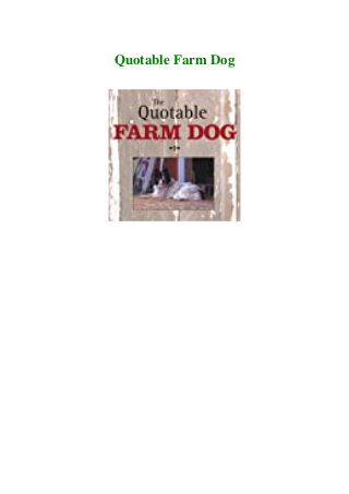 Quotable Farm Dog
 
