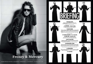 BRIEFING            BLINK - Supplemento de/Endorsement of IL MONDO DELL’OTTICA n. 57


                         9 BREAKING NEWS
          Iniziative, premi, nuove collaborazioni: l’eyewear e le sue
        più importanti novità. Initiatives, awards, recent collaborations:
                    all the latest from the world of eyewear.

              15 SHOOTING - I wear on street
           Le montature incontrano nuovi volti per le vie di Milano.
                Frames find new faces on the streets of Milan.

                          20 GUEST ROOM
Talentuosi, rivoluzionari, ingegnosi: i designer di alcuni tra i brand più ambiti
e conosciuti aprono le porte del loro mondo creativo, rispondendo alle nostre
domande. Talented, revolutionary, ingenious: the designers of some of the most
 sought-after and well-known brands open the door on their creative world by
                            answering our questions.

      34 FASHION SHOOTING - Das ist Die Brille
           43 WIDE SHOT - Eyewear at 30
          In primo piano storia e stile di due giovani realtà italiane.
        Close-up on the story and style of two young Italian companies.

                       46 BEST COLLECTION
   Avanguardia, tecnologia e un pizzico di ironia caratterizzano le più belle
 collezioni selezionate in queste pagine. The avant-garde, technology and just
       a hint of irony sum up the best collections featured on these pages.

                   50 INSPIRATIONAL TREND
 Scoprite come moda, arte, natura e design contaminano l’eyewear, dedicato
alle prossima primavera/estate 2012, con forme, stile, concetti e innovazione.
Dedicated to Spring/Summer 2012, with shapes, styles, concepts and innovation,
      discover how fashion, art, nature and design can sneak into eyewear.

                          62 WHO&WHERE
Indirizzi e contatti per approfondire la conoscenza con i brand che vi abbiamo
   segnalato su queste pagine. Details of the brands featured in this edition.

                            64 Colophon
 