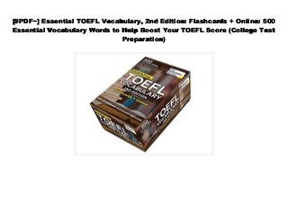 [PDF] Essential TOEFL Vocabulary, 2nd Edition: Flashcards + Online: 500 ...