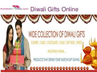 Diwali Gifts Online

 