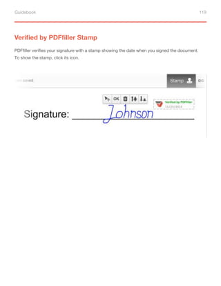 Guidebook 119
Verified by PDFfiller Stamp
PDFfiller verifies your signature with a stamp showing the date when you signed the document.
To show the stamp, click its icon.
 