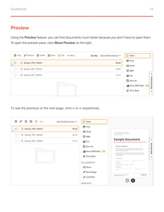 Guidebook 18
Preview
Using the Preview feature, you can find documents much faster because you don’t have to open them.
To open the preview pane, click Show Preview on the right.
To see the previous or the next page, click < or > respectively.
 