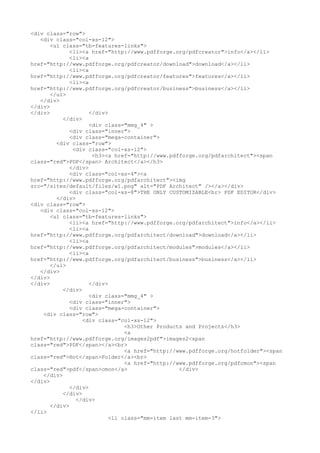 <div class="row">
<div class="col-xs-12">
<ul class="tb-features-links">
<li><a href="http://www.pdfforge.org/pdfcreator">info</a></li>
<li><a
href="http://www.pdfforge.org/pdfcreator/download">download</a></li>
<li><a
href="http://www.pdfforge.org/pdfcreator/features">features</a></li>
<li><a
href="http://www.pdfforge.org/pdfcreator/business">business</a></li>
</ul>
</div>
</div>
</div> </div>
</div>
<div class="mmg_4" >
<div class="inner">
<div class="mega-container">
<div class="row">
<div class="col-xs-12">
<h3><a href="http://www.pdfforge.org/pdfarchitect"><span
class="red">PDF</span> Architect</a></h3>
</div>
<div class="col-xs-4"><a
href="http://www.pdfforge.org/pdfarchitect"><img
src="/sites/default/files/w1.png" alt="PDF Architect" /></a></div>
<div class="col-xs-8">THE ONLY CUSTOMIZABLE<br> PDF EDITOR</div>
</div>
<div class="row">
<div class="col-xs-12">
<ul class="tb-features-links">
<li><a href="http://www.pdfforge.org/pdfarchitect">info</a></li>
<li><a
href="http://www.pdfforge.org/pdfarchitect/download">download</a></li>
<li><a
href="http://www.pdfforge.org/pdfarchitect/modules">modules</a></li>
<li><a
href="http://www.pdfforge.org/pdfarchitect/business">business</a></li>
</ul>
</div>
</div>
</div> </div>
</div>
<div class="mmg_4" >
<div class="inner">
<div class="mega-container">
<div class="row">
<div class="col-xs-12">
<h3>Other Products and Projects</h3>
<a
href="http://www.pdfforge.org/images2pdf">images2<span
class="red">PDF</span></a><br>
<a href="http://www.pdfforge.org/hotfolder"><span
class="red">Hot</span>Folder</a><br>
<a href="http://www.pdfforge.org/pdfcmon"><span
class="red">pdf</span>cmon</a> </div>
</div>
</div>
</div>
</div>
</div>
</div>
</li>
<li class="mm-item last mm-item-3">
 