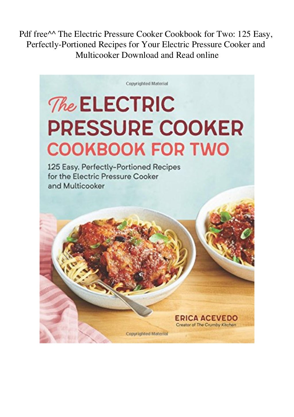 Pdf free^^ The Electric Pressure Cooker Cookbook for Two 125 Easy Pe…