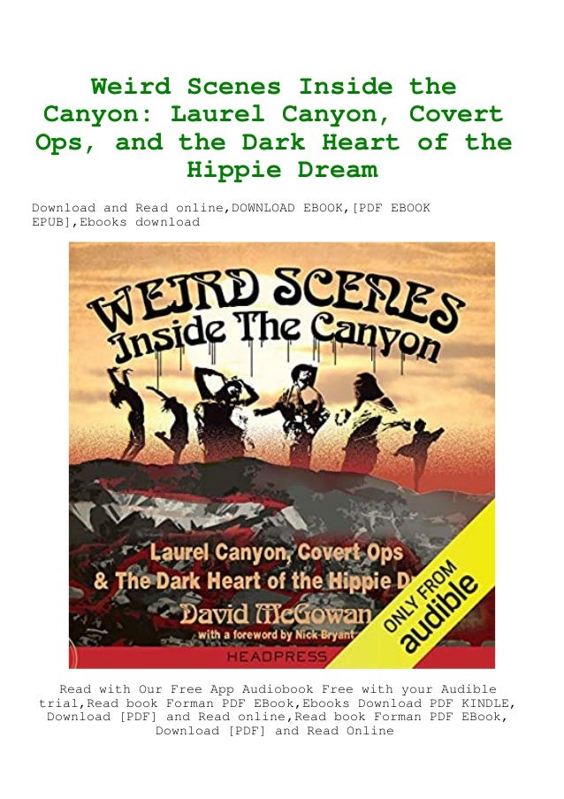 Pdf Free Weird Scenes Inside The Canyon Laurel Canyon Covert Ops
