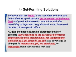 4- Gel-Forming Solutions
 