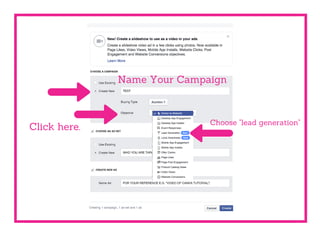 Name Your Campaign
Click here. Choose "lead generation"
 