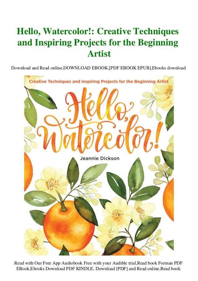 PDF) Hello Watercolor! Creative Techniques and Inspiring Projects for