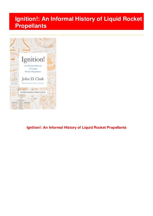 (PDF) Ignition! An Informal History of Liquid Rocket Propellants Full