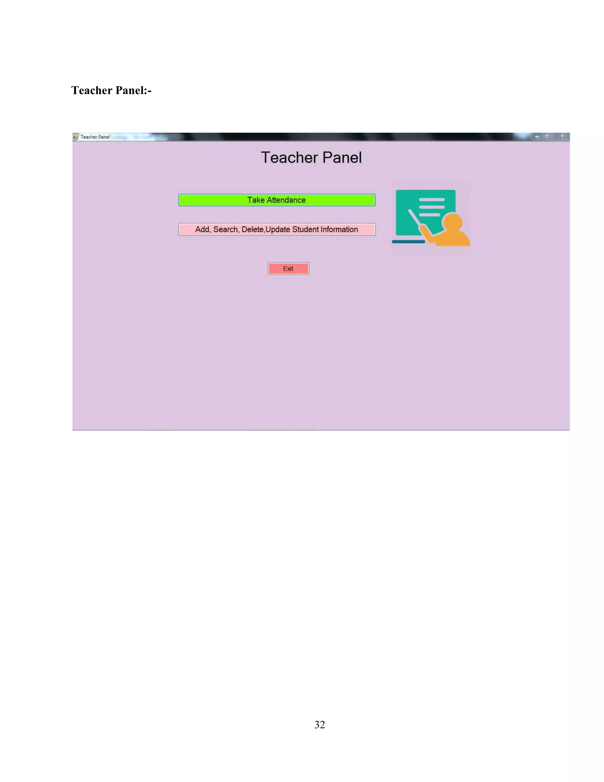 32
Teacher Panel:-
 