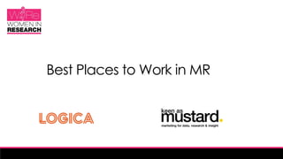 Best Places to Work in MR
 