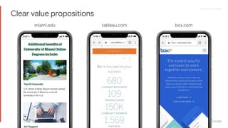 Proprietary + ConfidentialProprietary + Confidential
Clear value propositions
miami.edu tableau.com box.com
 