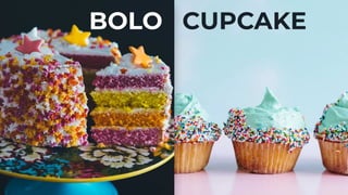 BOLO CUPCAKE
 