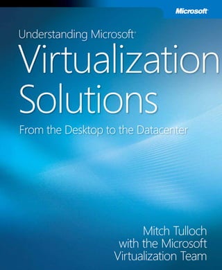 Microsoft Virtualization Solutions