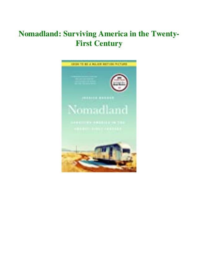 Pdf Nomadland Surviving America In The Twenty First Century Epub Do
