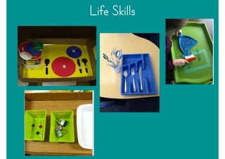 Life Skills
 