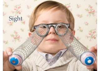 LoriBoll.me | @LoriBoll
Picture of sight sensory
Sight
 