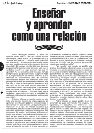 Enseñar ...INFORME ESPECIALEs lo que hay...
4
 