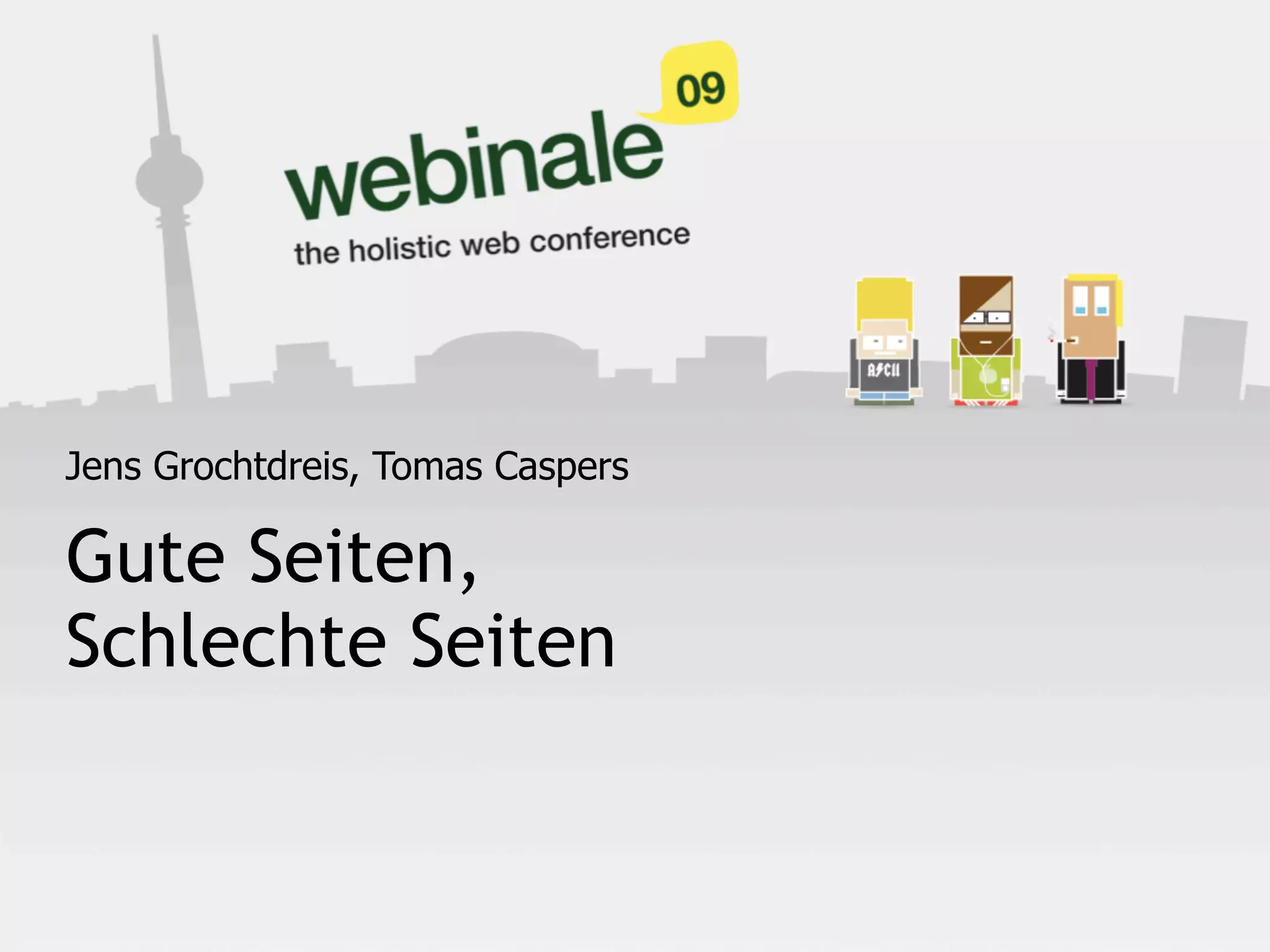 Gute Seiten, schlechte Seiten