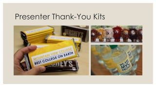 Presenter Thank-You Kits
 