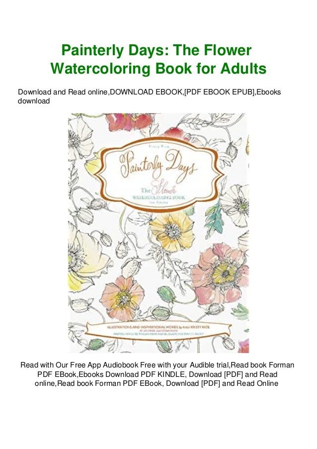 Download Pdf Painterly Days The Flower Watercoloring Book For Adults Pdf Epu