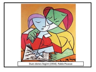 Dues dones llegint (1934). Pablo Picasso
 