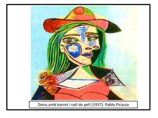 Dona amb barret i coll de pell (1937). Pablo Picasso
 
