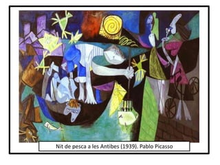 Nit de pesca a les Antibes (1939). Pablo Picasso
 