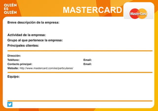 MASTERCARD
http://www.mastercard.com/es/particulares/
 