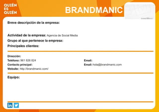 BRANDMANIC
Agencia de Social Media
961 826 824
hola@brandmanic.com
http://brandmanic.com/
 