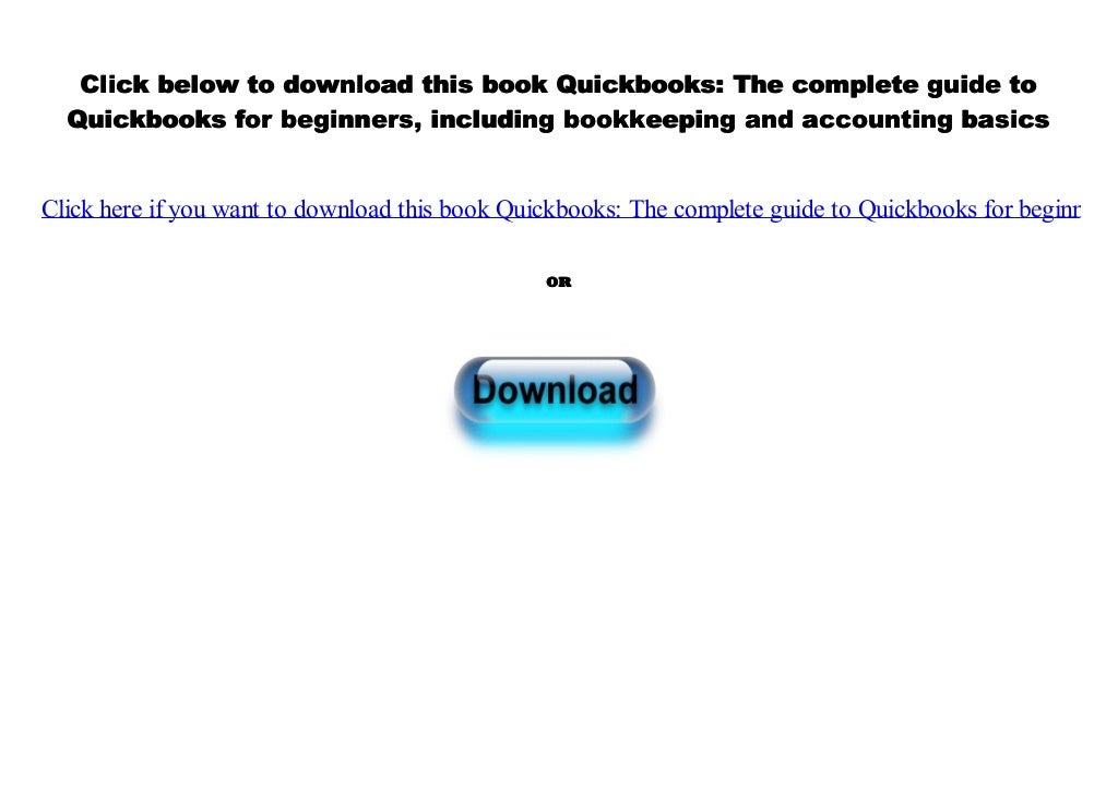 [#PDF~] Quickbooks: The complete guide to Quickbooks for beginners ...