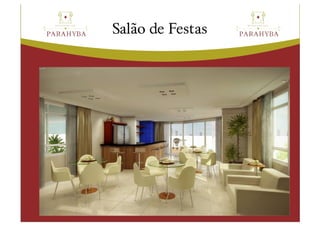 Salão de Festas
 