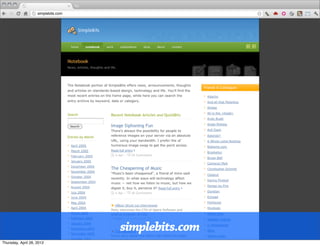 simplebits.com




                                     simplebits.com
Thursday, April 26, 2012
 