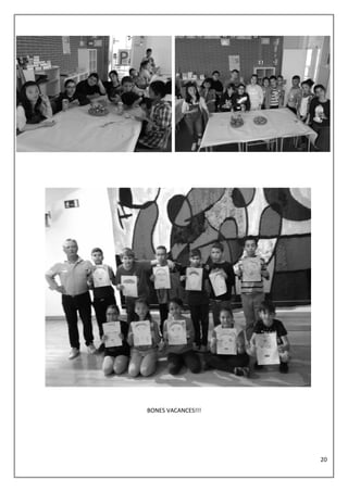 20
BONES VACANCES!!!
 